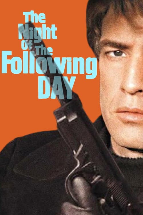 The Night of the Following Day poster