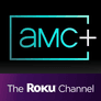 AMC+ Roku Premium Channel