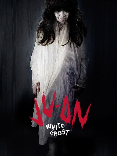 Ju-On: White Ghost poster