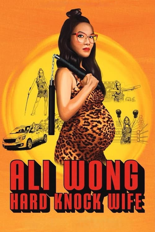 Ali Wong: Hard Knock Wife poster