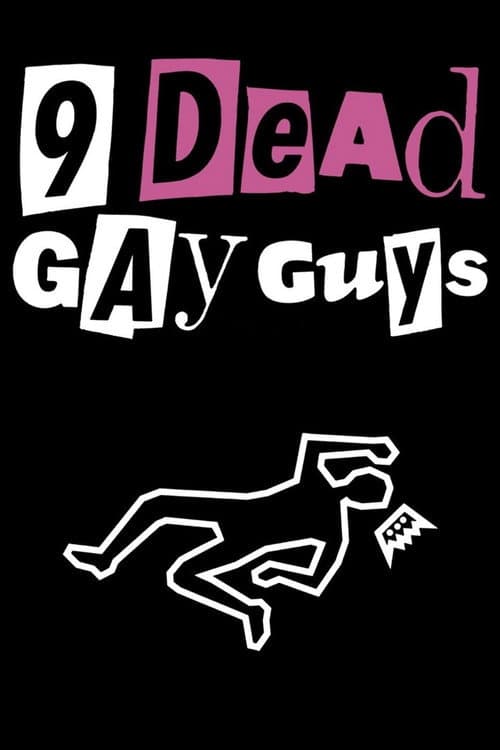 9 Dead Gay Guys poster